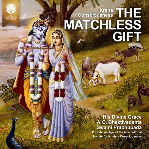 Kṛṣṇa Consciousness: The Matchless Gift, Audiobook, audiobook cover