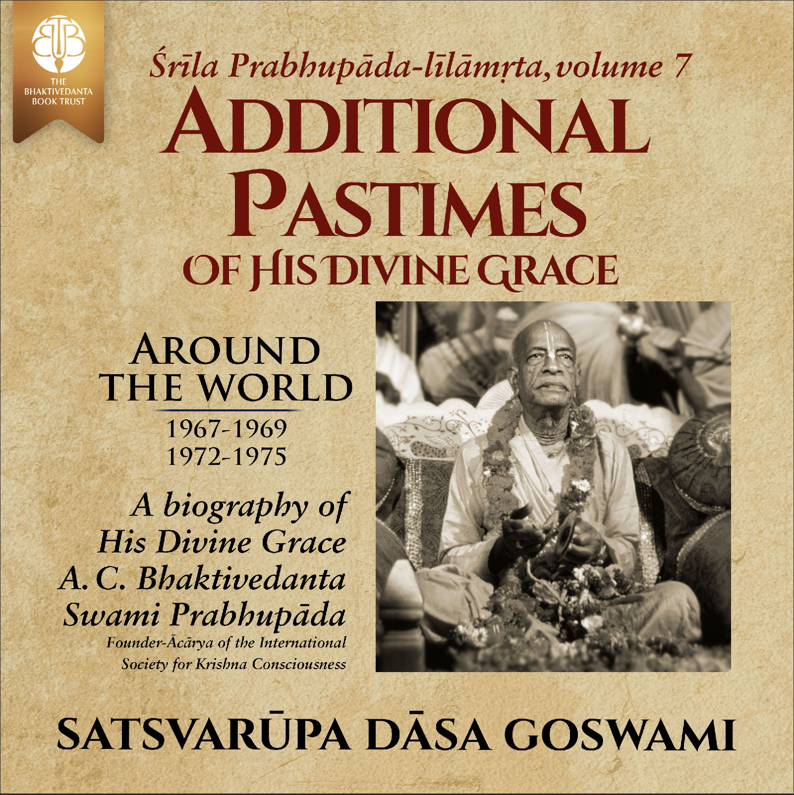 Śrīla Prabhupāda-līlāmṛta — Volume 7 audiobook cover