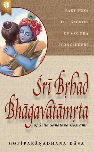 Śrī Bṛhad-Bhāgavatāmṛta of Śrīla Sanātana Gosvāmī, Part 2.2, ebook cover