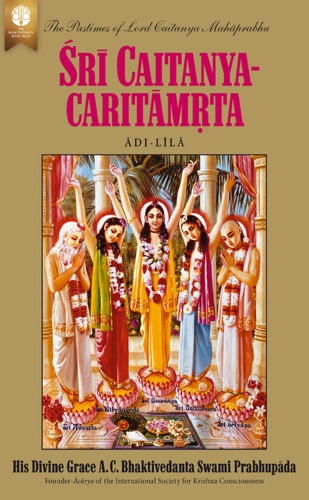 Śrī Caitanya-caritāmṛta, Ādi-līlā ebook cover