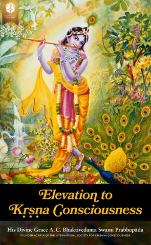 Elevation to Kṛṣṇa Consciousness ebook cover