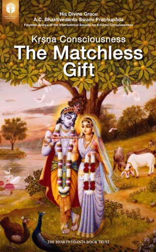 Kṛṣṇa Consciousness: The Matchless Gift ebook cover