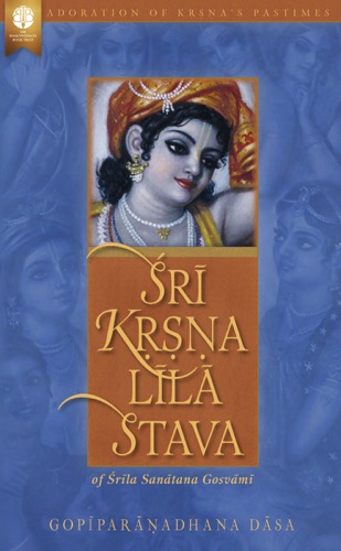 Śrī Kṛṣṇa-līlā Stava of Śrīla Sanātana Gosvāmī, Ebook, ebook cover