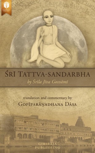 Śrī Tattva Sandarbha of Śrīla Jīva Gosvāmī, Ebook, ebook cover